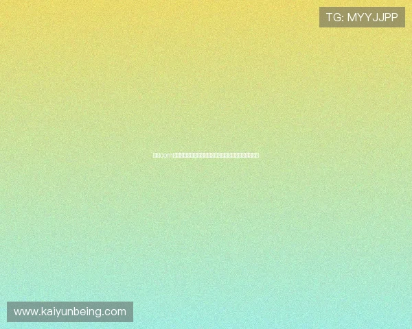 开云com官方网站最新资讯带你全面了解品牌动态与最新产品信息